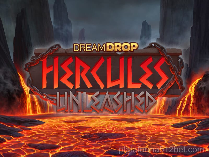 Hercules Unleashed Dream Drop